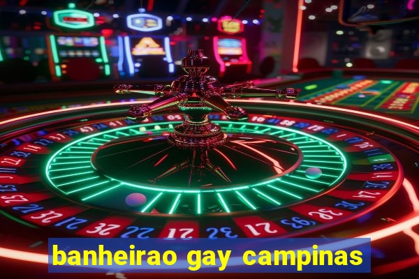 banheirao gay campinas